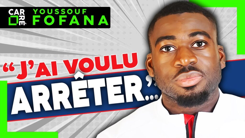 🟩 YOUSSOUF FOFANA : "Le foot, c'est pas donné à tout le monde..."