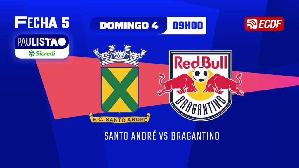 ⚽ SANTO ANDRÉ VS BRAGANTINO l CAMPEONATO PAULISTA - FECHA 5