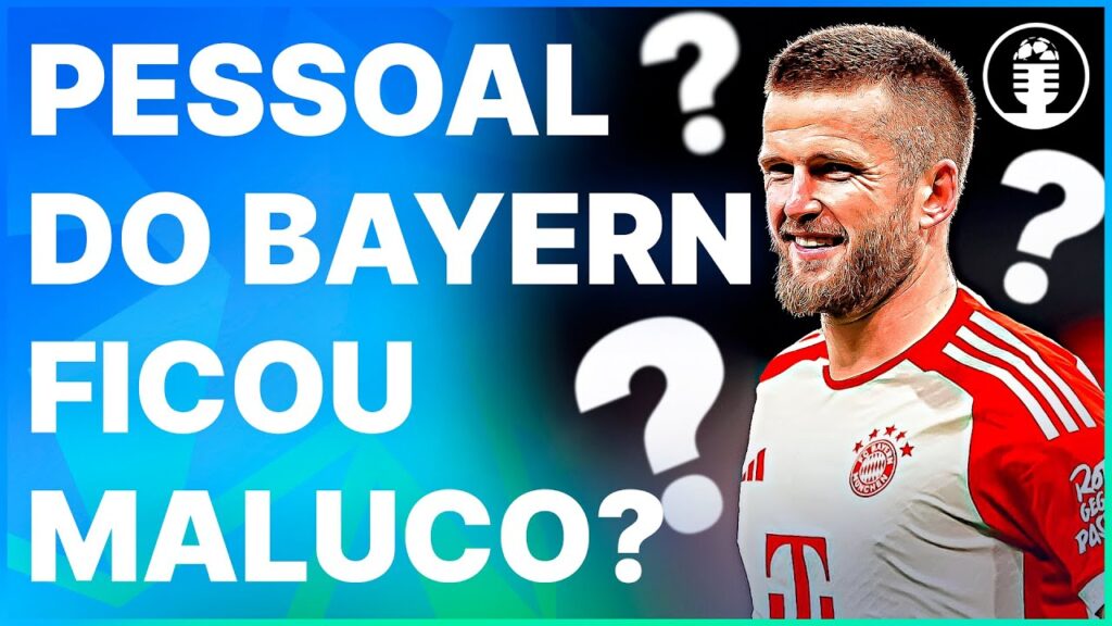 Bayern fica MALUCO e quer contratar o Eric Dier!