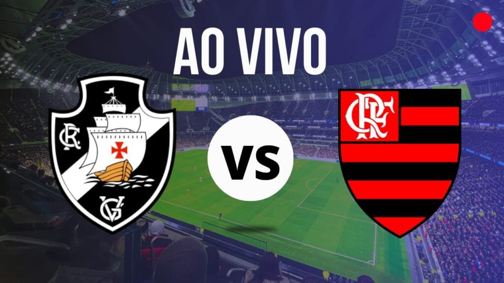 VASCO VS  FLAMENGO AO VIVO