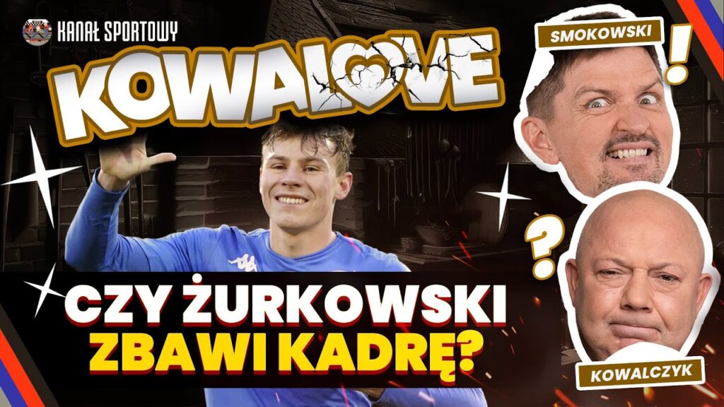 KOWAL I SMOK: BARCELONA ODPADŁA, ŻURKOWSKI DO KADRY, LEVERKUSEN MISTRZEM? SKANDAL BJELICY. KOWALOVE