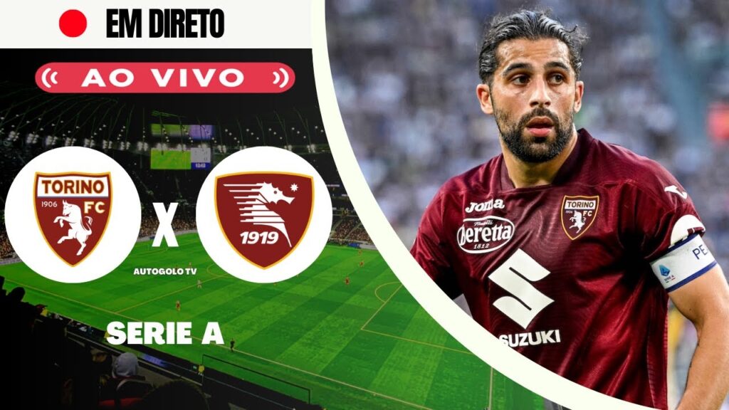 🔴TORINO X SALERNITANA ( EM DIRETO )SERIE A LIGA ITÁLIA | JOGO AO VIVO