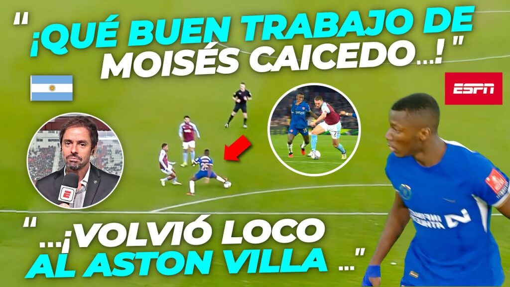 prensa de ESPN Argentina DESTACA el partidazo de Moisés Caicedo ante ᴀꜱᴛᴏɴ ᴠɪʟʟᴀ!!
