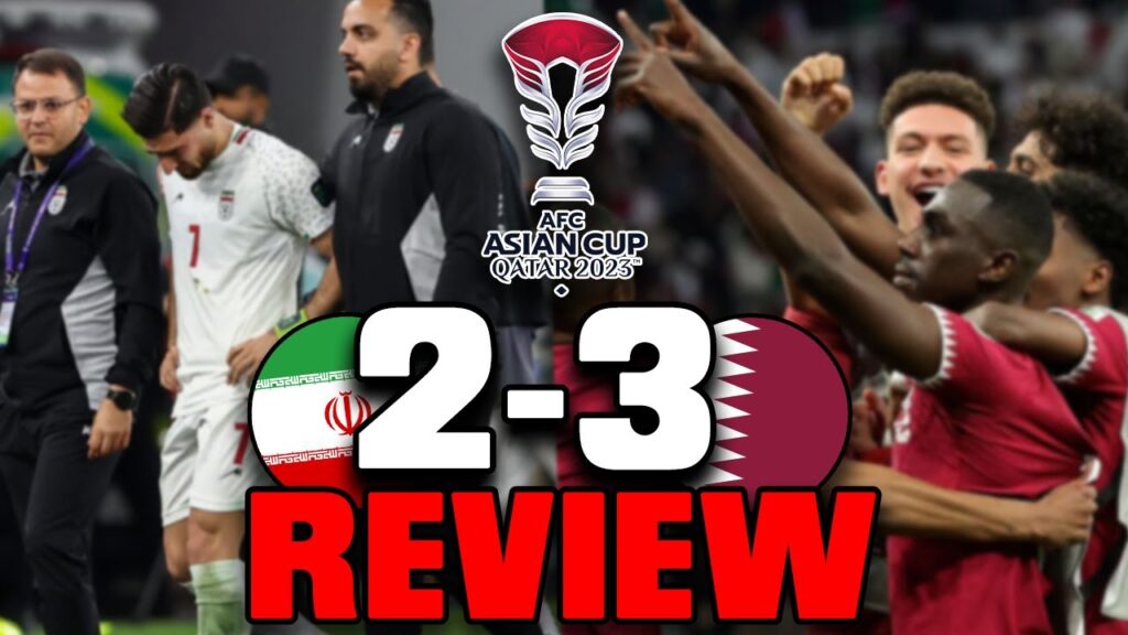 Iran 2-3 Qatar Asian Cup | Match Review & Reaction
