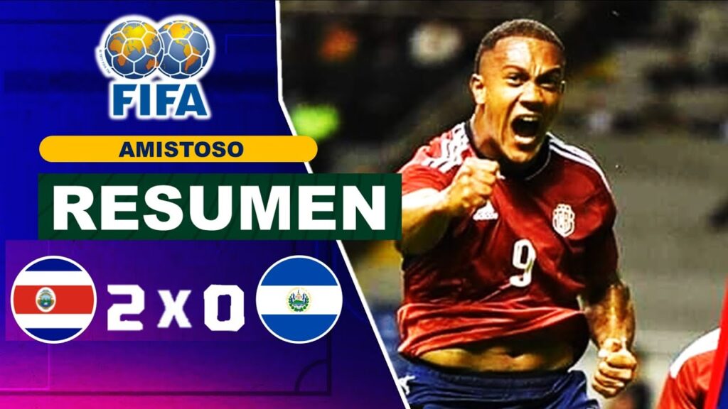 Resumen Costa Rica vs El Salvador (2-0) Amistoso Internacional 2024
