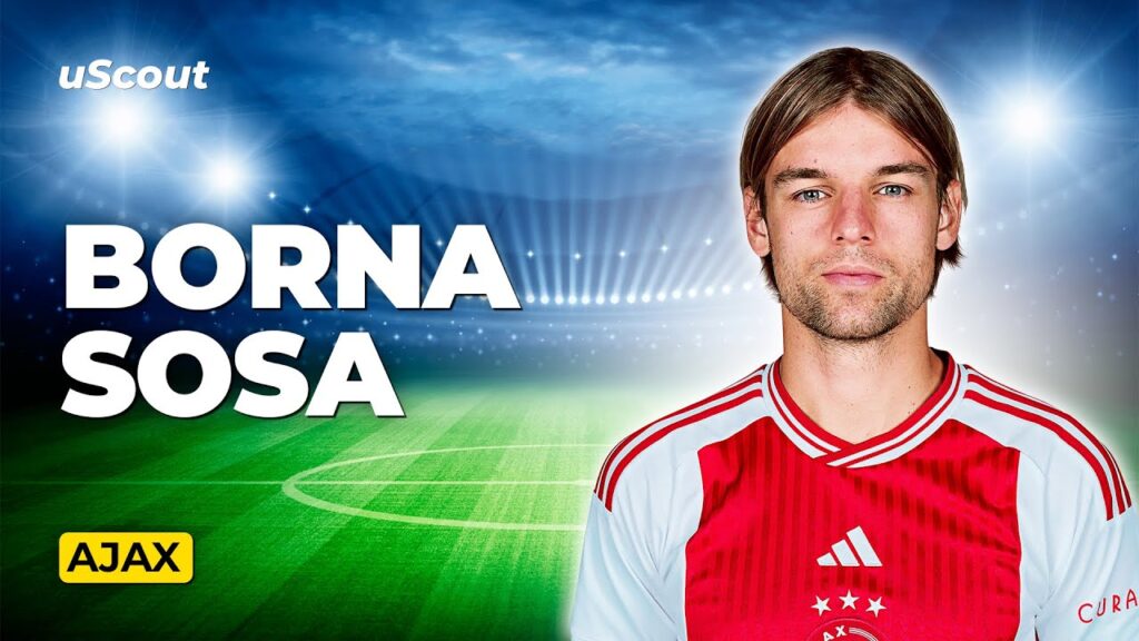 How Good Is Borna Sosa at Ajax?