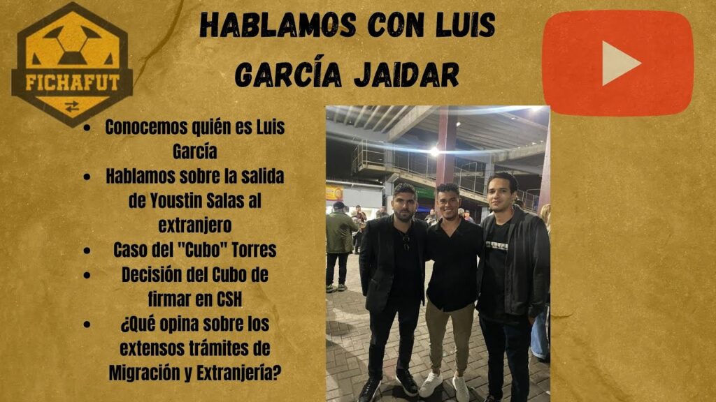 Hablamos con Luis García Jaidar - Conversamos sobre la salida de Youstin Salas entre otros temas