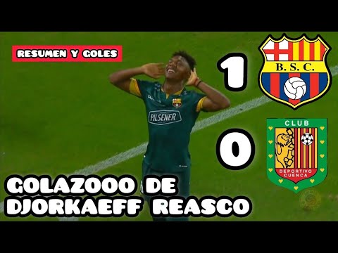 BARCELONA 1 VS DEPORTIVO CUENCA 0 RELATO EMOCIONANTE GOL DE DJORKAEFF REASCO #like #suscribete