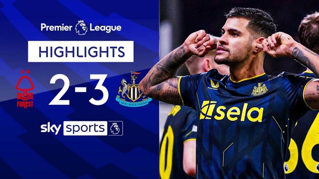 Bruno bags TWO as Magpies battle to victory! | Nottingham Forest 2-3 Newcastle | EPL Highlights