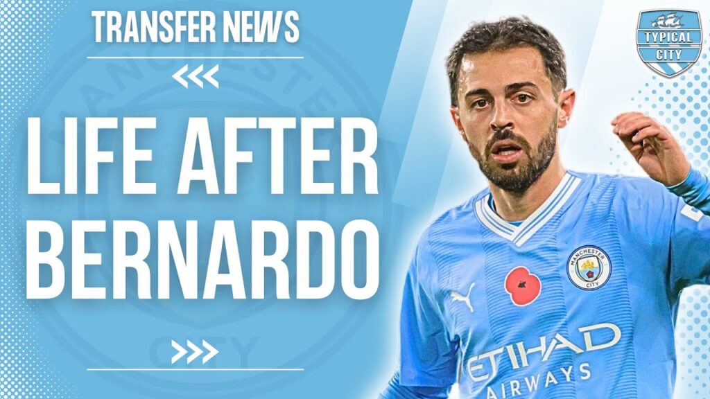 5 Players Man City Could Sign To Replace Bernardo Silva