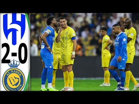 Al hilal 🔥 vs Al Nassr🤕 Highlights 2/0