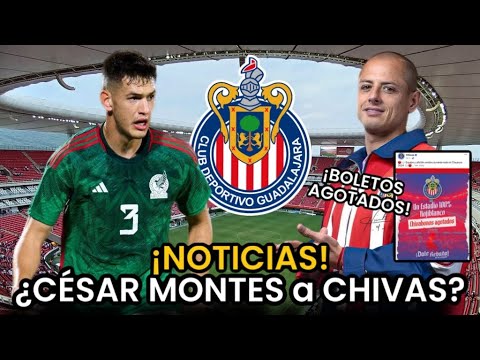 🚨¿CÉSAR MONTES ÚLTIMO DESEO de HIERRO? ¡BONOS AGOTADOS TODO el TORNEO!🚨 NOTICIAS CHIVAS