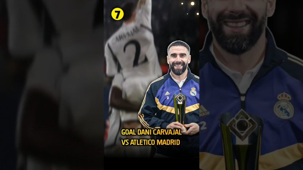 Goal Dani Carvajal vs Atletico Madrid #shorts #realmadrid