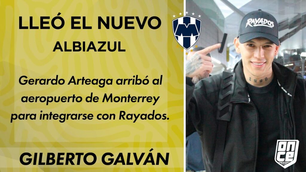 Gerardo Arteaga arribó al aeropuerto de Monterrey para integrarse con Rayados | ONCE Diario