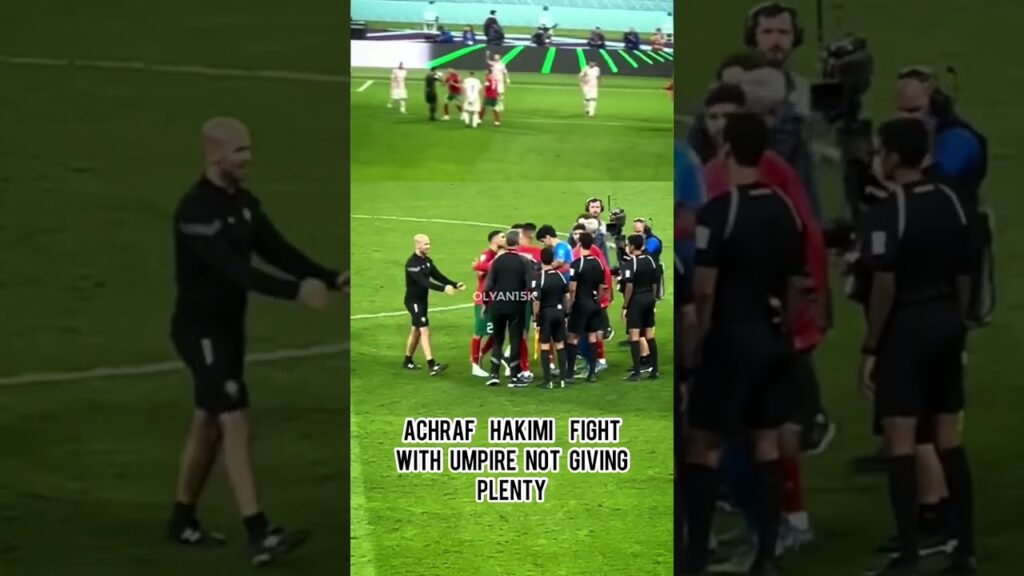 Morocco players (Achraf hakimi) fight with umpires not given plenty | Morocco vs Croatia