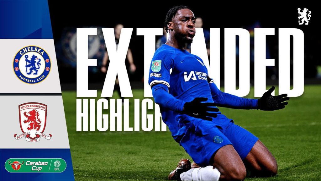 Chelsea 6-1 Middlesbrough | EXTENDED Highlights | Carabao Cup Semi-Final 2nd Leg 23/24 Chelsea 6-1 Middlesbrough | EXTENDED Highlights | Carabao Cup Semi-Final 2nd Leg 23/24