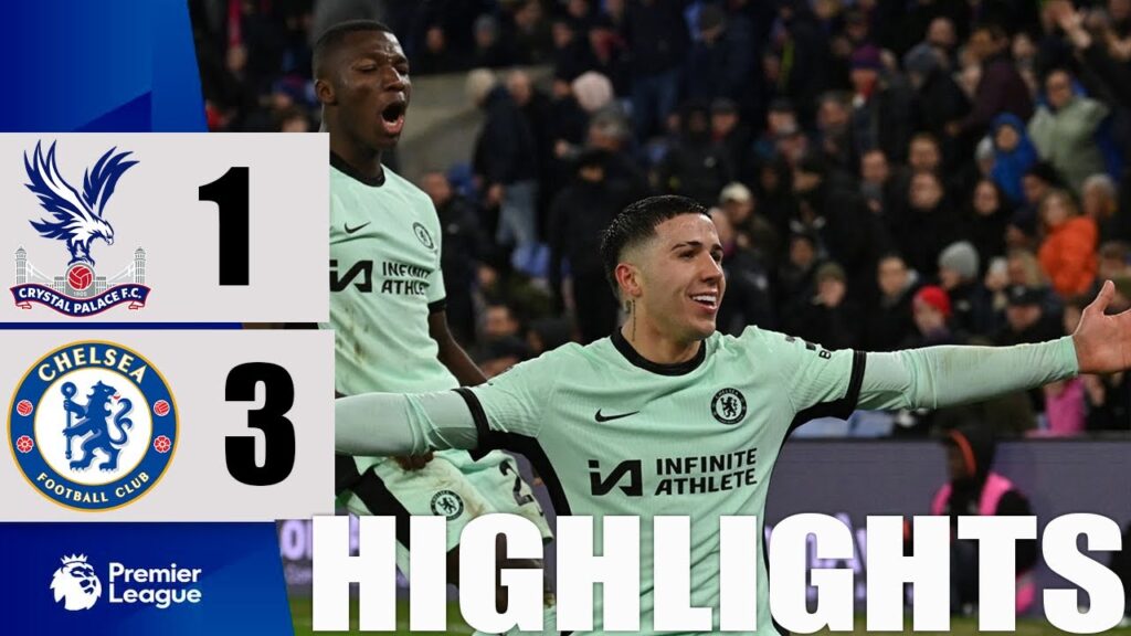 Enzo Fernández Goal | Crystal Palace vs Chelsea 1-3 Extended Highlights | Premier League