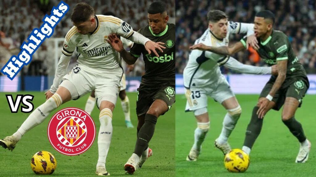 Federico Valverde Vs Girona|La Escabadora Uruguaya Cumple|highlights|04/02/2024|