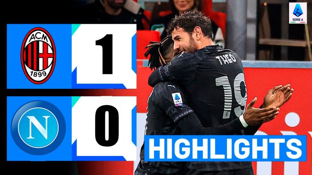 gol de Theo Hernández oggi | Milan vs Napoli Extended Highlights | Serie A TIM 2023/24