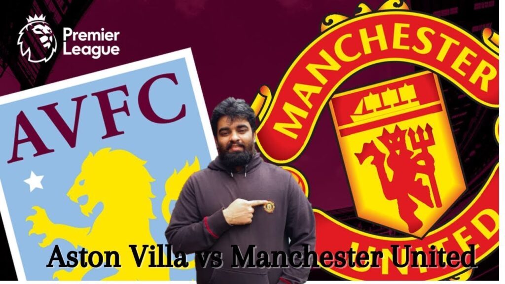 ASTON VILLA VS MANCHESTER UNITED|PREMIER LEAGUE WATCHALONG|#manchesterunited #astonvilla #pl