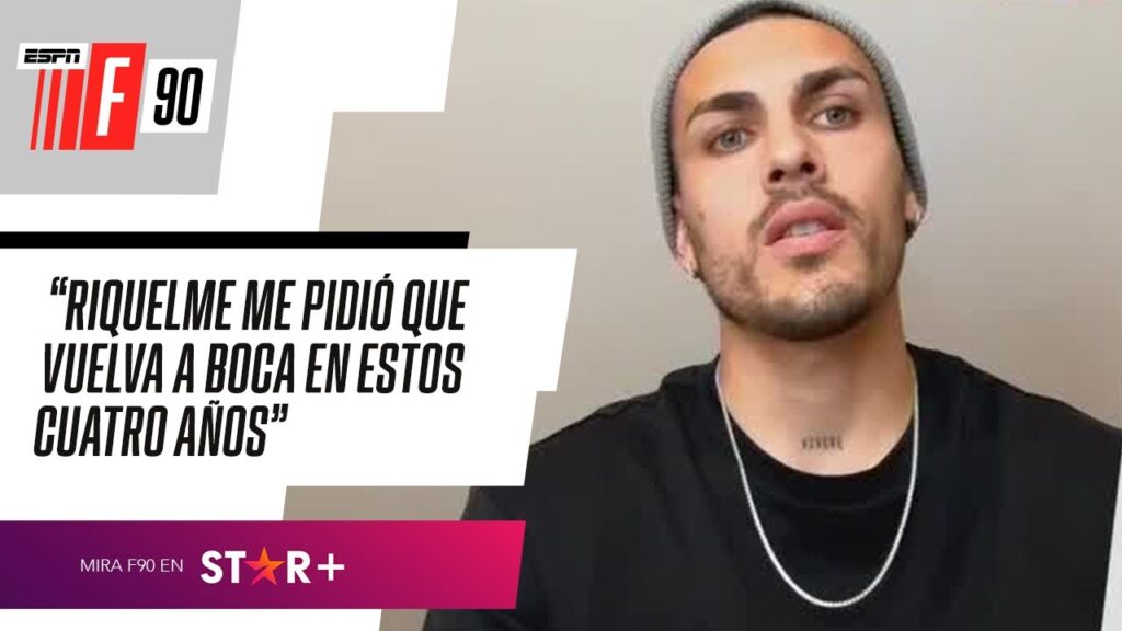 "ANTES QUE TERMINE LA GESTIÓN DE RIQUELME, SEGURAMENTE VUELVA A BOCA": Paredes en #ESPNF90