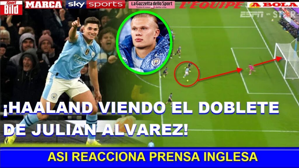 ASI REACCIONA PRENSA INGLESA a DOBLETE DE GOLES de JULIAN ALVAREZ MANCHESTER CITY vs BURNLEY