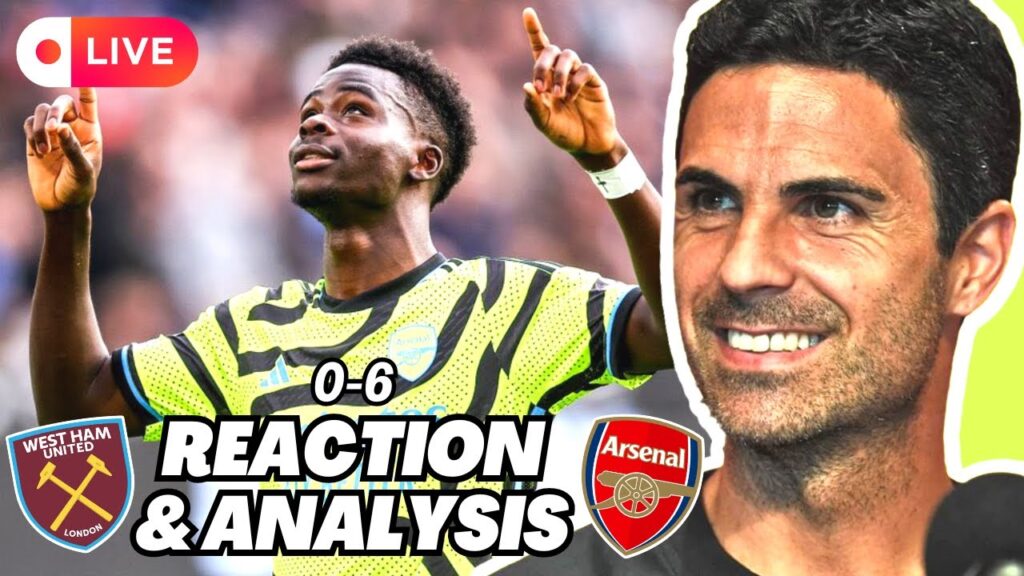 Reaction & Tactical Analysis: A Five Star DEMOLISHING of the Hammers | West Ham 0-6 Arsenal