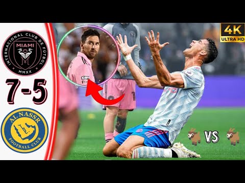 INTER MIAMI VS AL NASSR (HIGHLIGHTS 7-5 GOAL'S)-GOAT-🐐-GOAT.