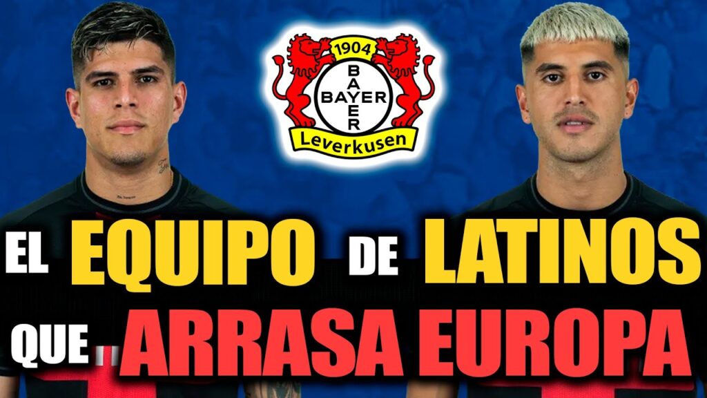 BAYER LEVERKUSEN: El equipo de LATINOS que se CONVIRTIÓ en el MEJOR DEL MUNDO