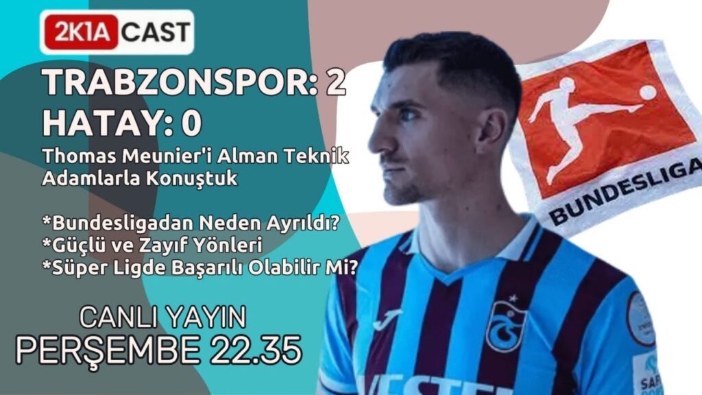 Trabzonspor - Hatayspor Maç Sonu Değerlendirmeler...