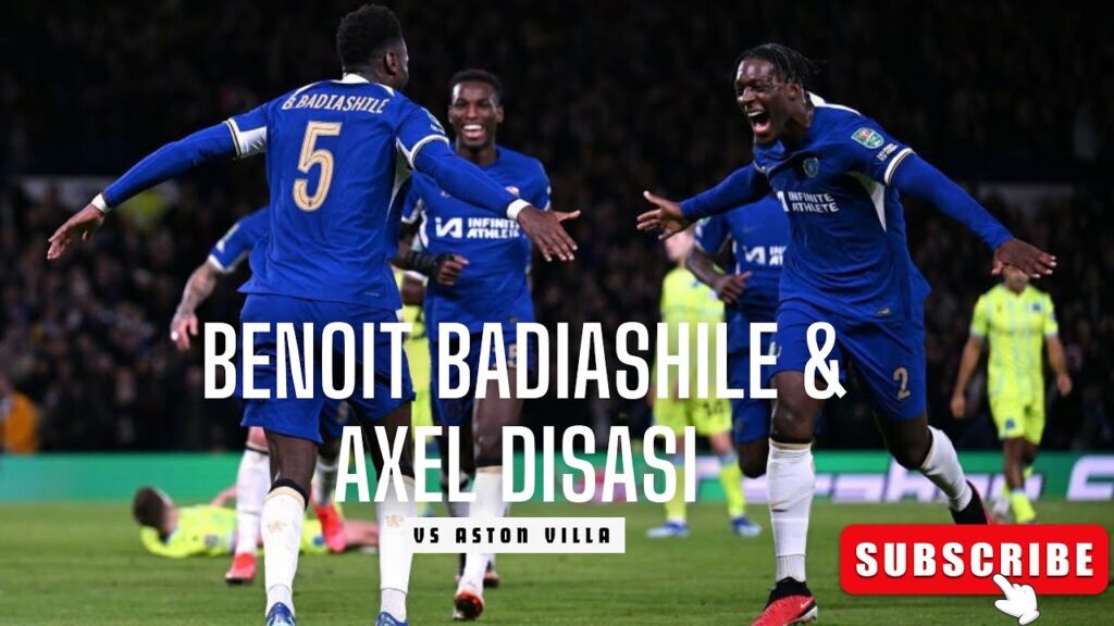 Axel Disasi x Benoit Badiashile 🇫🇷  vs Aston Villa #chelsea #chelseafc #france