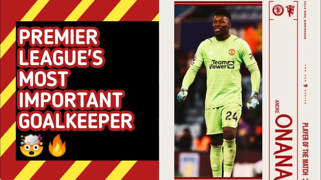 Andre Onana confirmed ✅ as the Premier League's MOST Important 🔥Goalkeeper 🤩