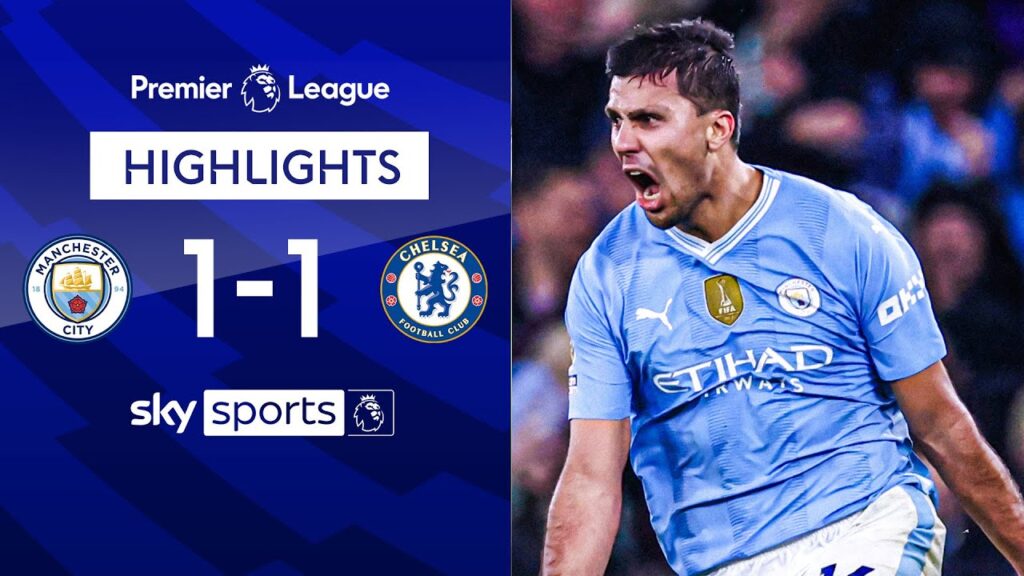 Rodri late leveller rescues point | Manchester City 1-1 Chelsea | Premier League Highlights Rodri late leveller rescues point | Manchester City 1-1 Chelsea | Premier League Highlights