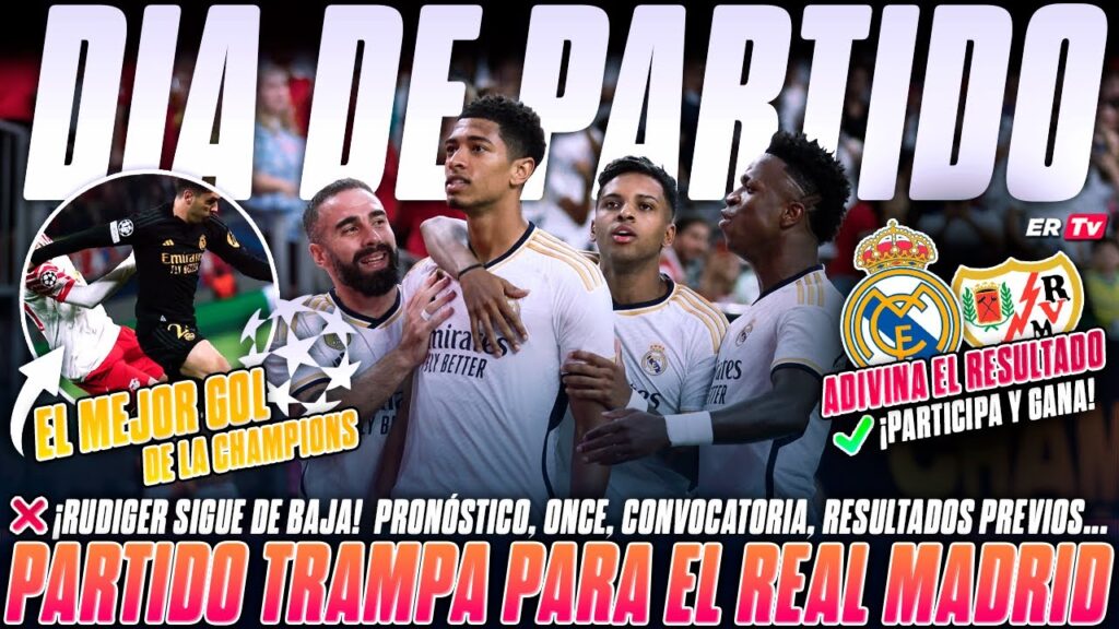 ⚔️ PREVIA REAL MADRID v RAYO VALLECANO ¡PARTIDO TRAMPA! PRONÓSTICO Y ONCE / RUDIGER NO LLEGA