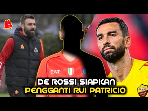 Proyek Baru De Rossi‼️Kiper Napoli Ini Siap Gantikan Rui Patricio Musim Depan