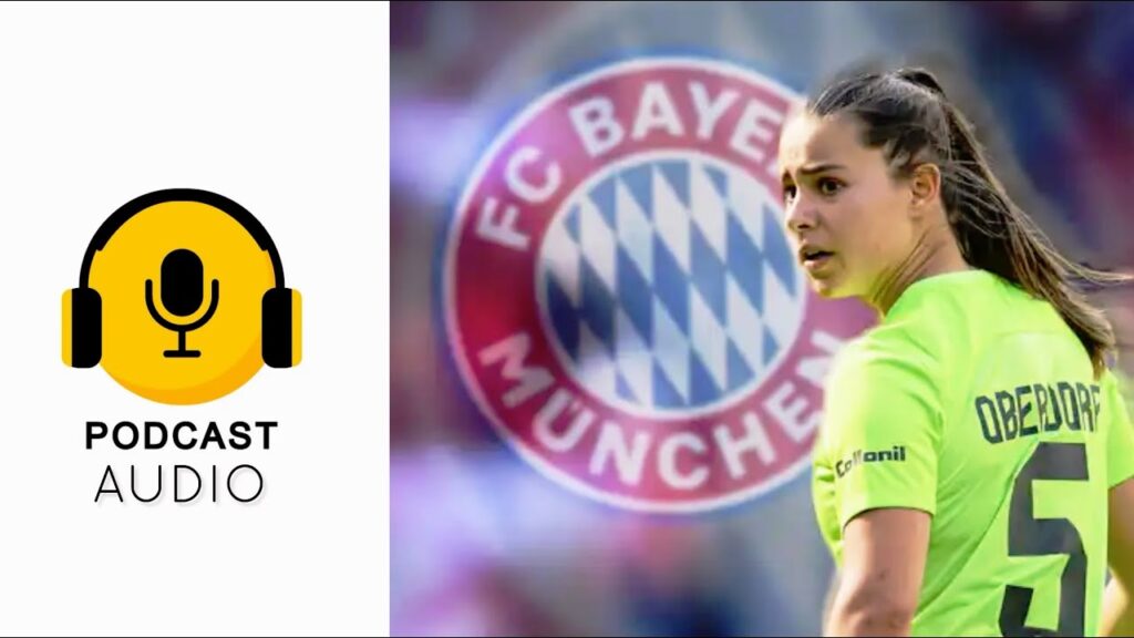 #214. PODCAST🎙️ Lena Oberdorf Join Bayern Munich Frauen Fussball Fans Mannschaft Germany Women Team
