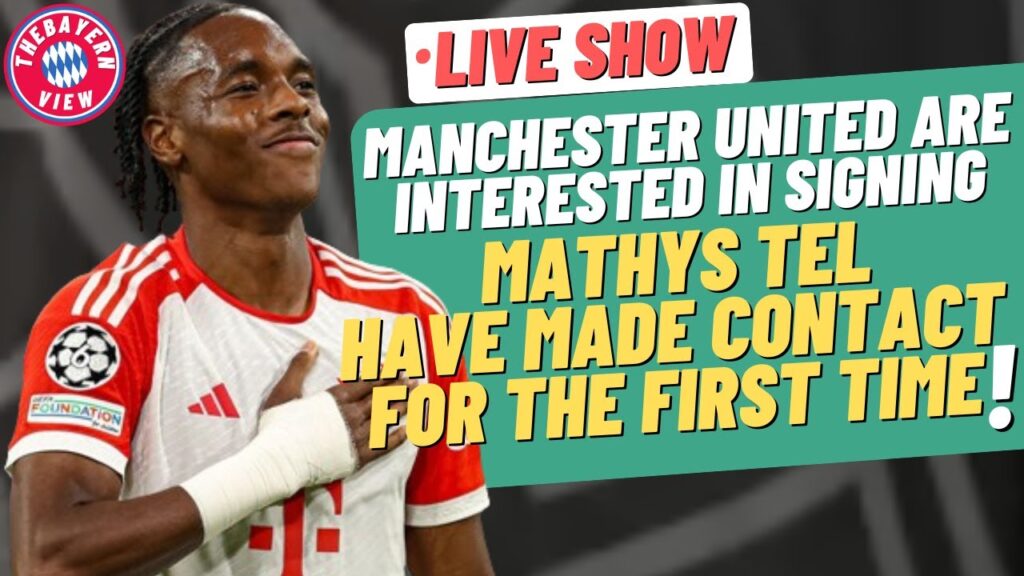 Manchester United are interested in signing Mathys Tel!! - Bayern Munich Transfer News