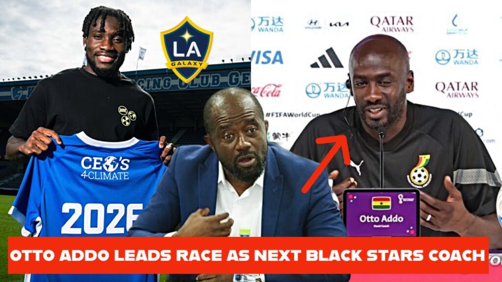 BREAKING🇬🇭 GFA CONSIDER OTTO ADDO AS NEW BLACK STARS COACH PER REPORTS & JOSEPH PAINTSIL TRANSFER