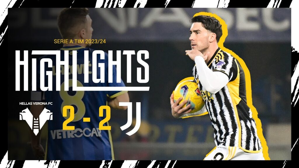 HIGHLIGHTS | HELLAS VERONA 2-2 JUVENTUS | A draw away with goals from Vlahovic and Rabiot