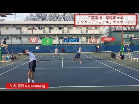 【早稲田/1R】望月勇希/矢多弘樹(中大/三菱電機) 対 J. S. NAM/M. K. SONG(韓国)  三菱電機・早稲田大学インターナショナル 2019 1回戦