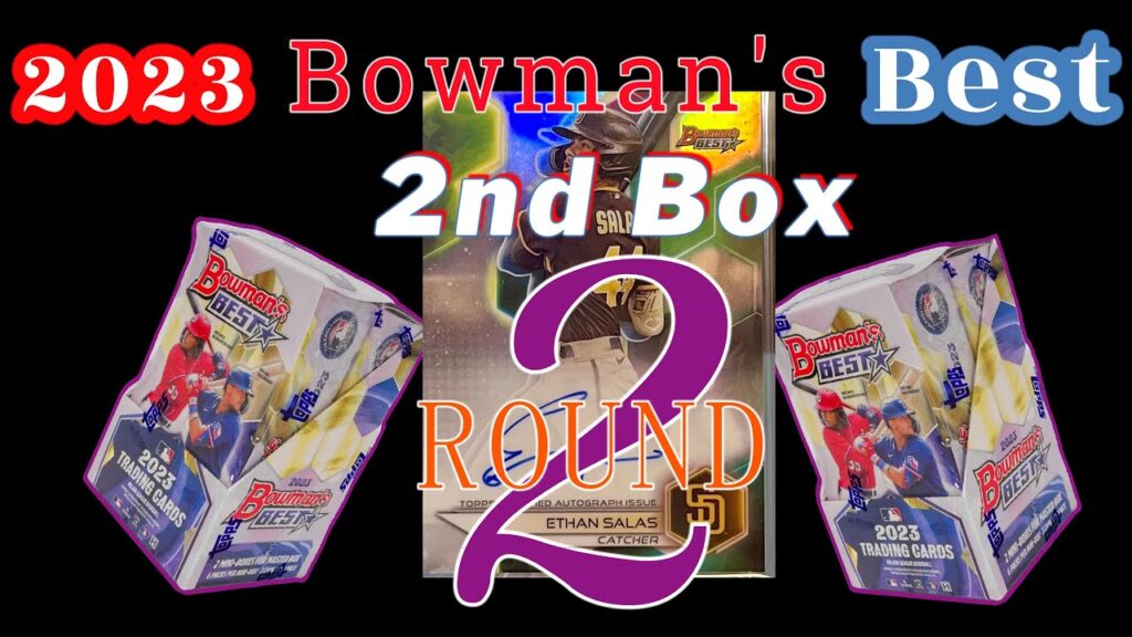 2023 Bowman's Best Round 2! Ethan Salas Refractor Auto and Jackson Holliday Shiny Minty Inserts!