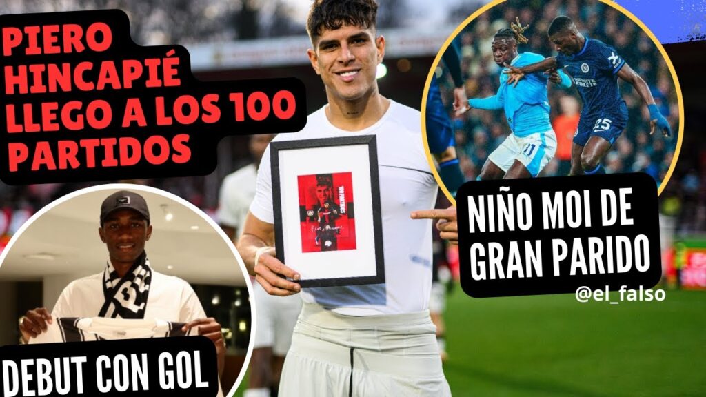 PIERO HINCAPIÉ BRILLA EN LEVERKUSEN | ÑINO MOI DE GRAN PARTIDO | DEBUT SOÑADO PARA DENIL | PAEZ PIERO HINCAPIÉ BRILLA EN LEVERKUSEN | ÑINO MOI DE GRAN PARTIDO | DEBUT SOÑADO PARA DENIL | PAEZ