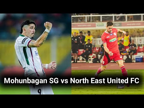 Mohunbagan Super Giant vs North East United FC Match Live | North East United FC vs Mohunbagan SG