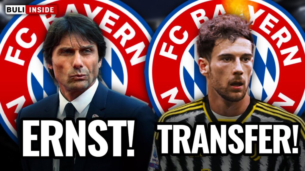 Antonio CONTE will Bayern-Trainer werden! Leon GORETZKA vor Juventus-Transfer?! Antonio CONTE will Bayern-Trainer werden! Leon GORETZKA vor Juventus-Transfer?!