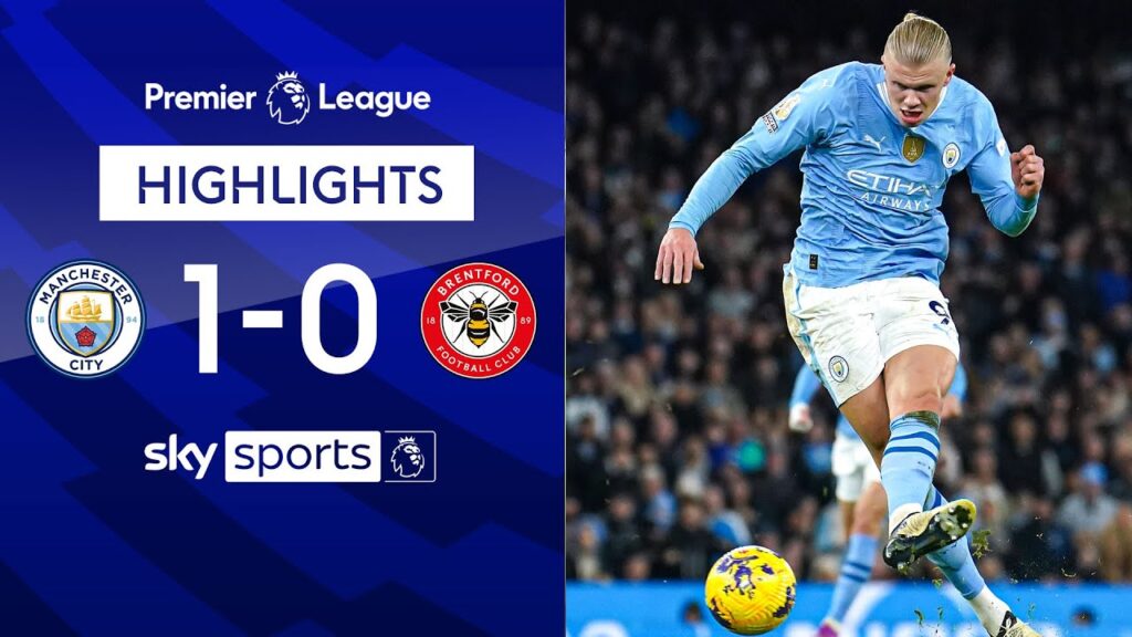 Erling Haaland finally scores against Brentford! | Man City 1-0 Brentford | EPL Highlights