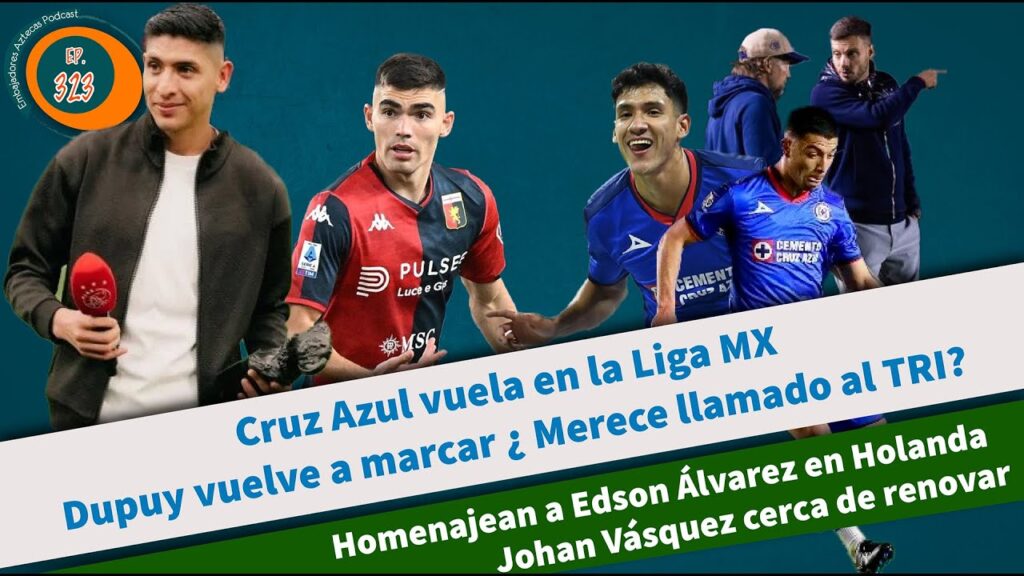 EDSON ÁLVAREZ REGRESA AL AJAX | GENOA BLINDA A JOHAN VÁSQUEZ | DUPUY ES LA FIGURA EN ARGENTINA 🔥🫡