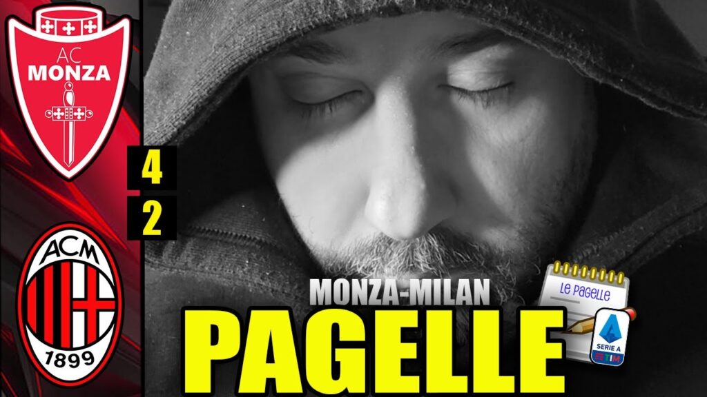 CHE FIGURA DI MER... CAPRA E TESTARDO! || MONZA-MILAN 4-2 [Pagelle]