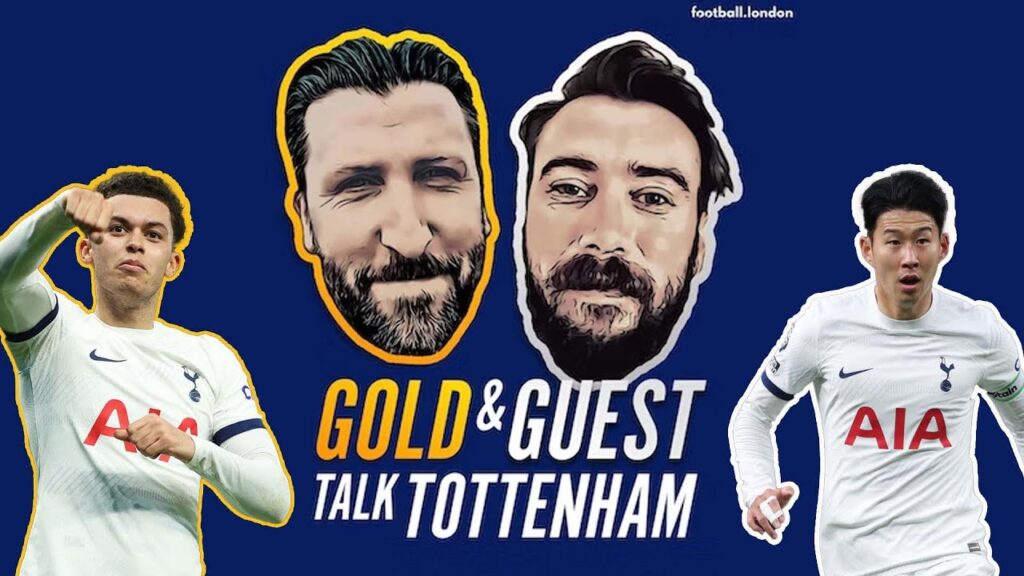 Tottenham's top-four race, Son's release, Brennan Johnson's pivotal moment | Gold & Guest