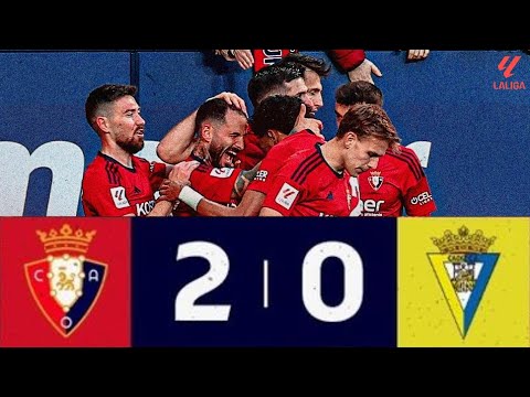 Osasuna vs Cádiz 2-0 Resumen | Gol de Ante Budimir | LALIGA - 2023/2024