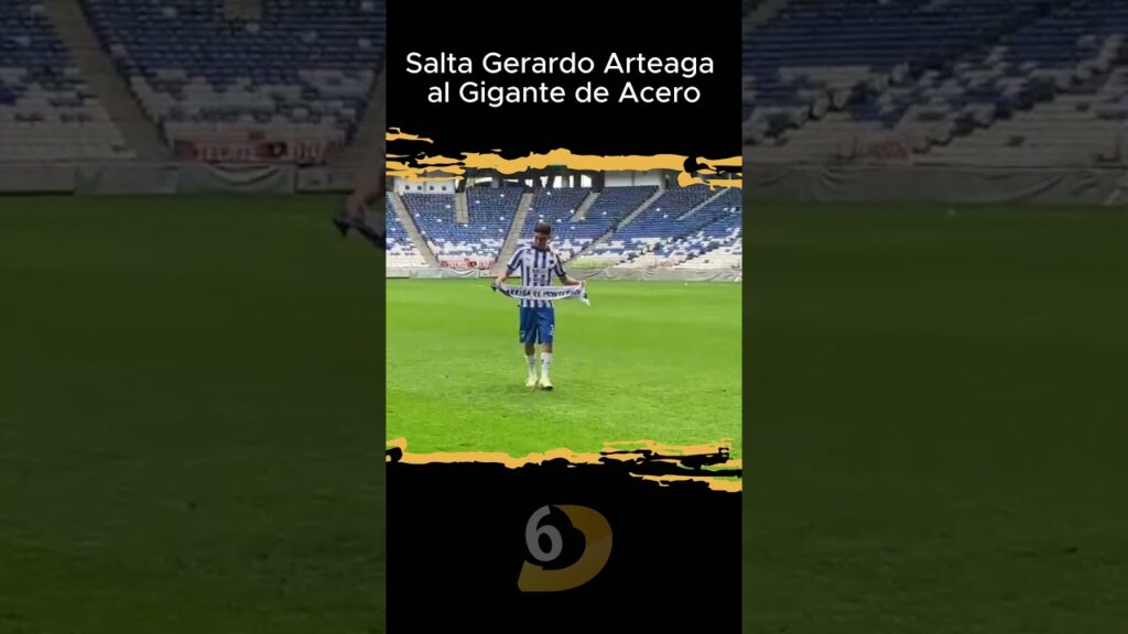 Ahora es el turno de Gerardo Arteaga de saltar al césped del Gigante de Acero.
